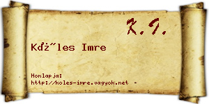 Köles Imre névjegykártya